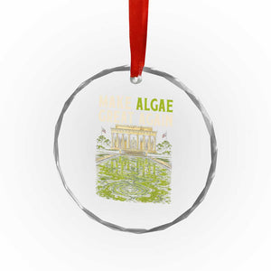 Make Algae Great Again Lincoln Memorial Reflecting Pool Graphic Crystal Glass Ornament Funny Washington DC Viral Swamp Meme