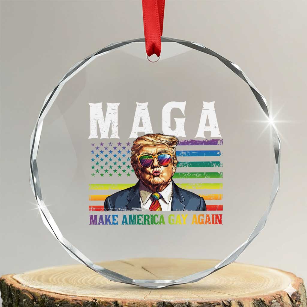 Make America Gay Again Crystal Glass Ornament LGBTQ Political Satire TS12 Transparent Glass 3'' Circle Print Your Wear