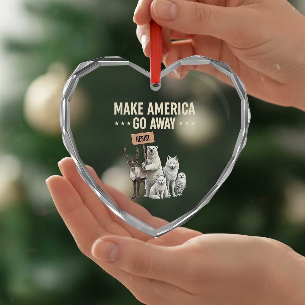 Make America Go Away Heart Crystal Glass Ornament Greenland Support Gift TS12 Print Your Wear
