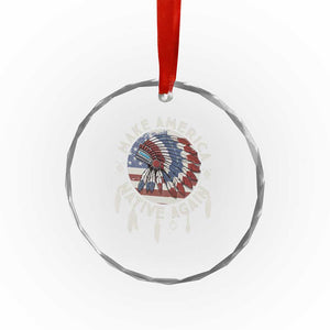 Make America Native Again Crystal Glass Ornament Indigenous Peoples Pride USA Flag TS02 Print Your Wear