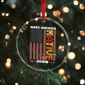 Make America Native Again Crystal Glass Ornament Indigenous Pride Cultural Heritage USA Flag TS02 Print Your Wear