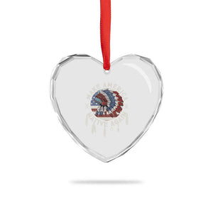 Make America Native Again Heart Crystal Glass Ornament Indigenous Peoples Pride USA Flag TS02 Print Your Wear