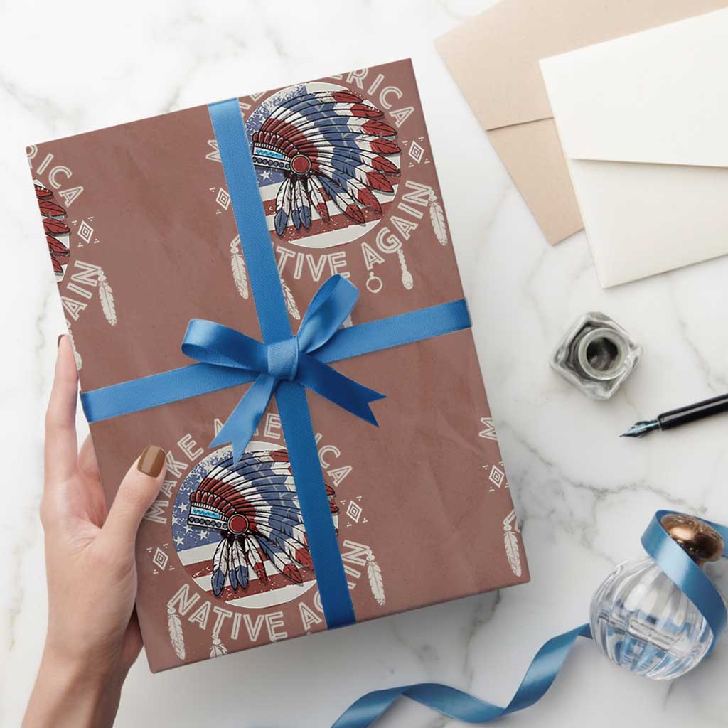 Make America Native Again Wrapping Paper Roll Indigenous Peoples Pride USA Flag TS02 Mocha Print Your Wear