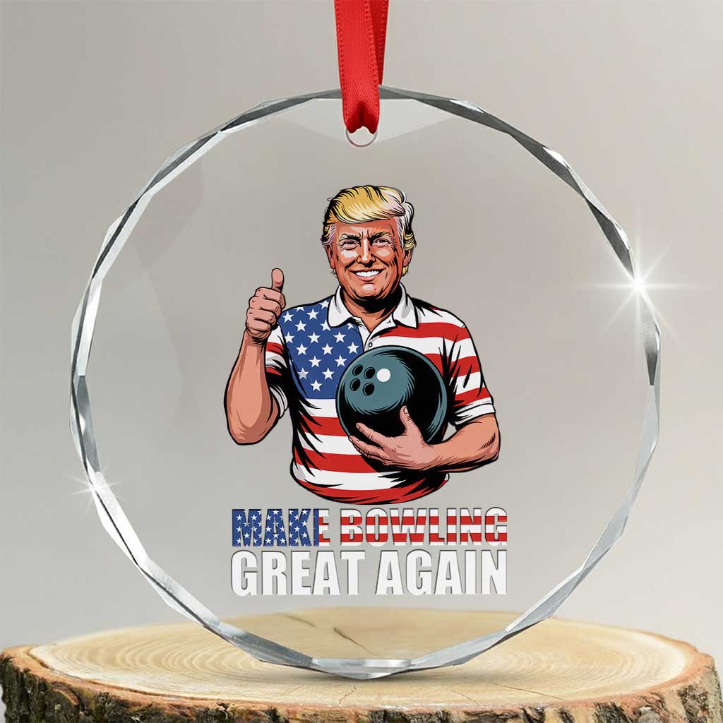 Make Bowling Great Again Crystal Glass Ornament Funny Trump Bowling Gift TS12 Transparent Glass 3'' Circle Print Your Wear
