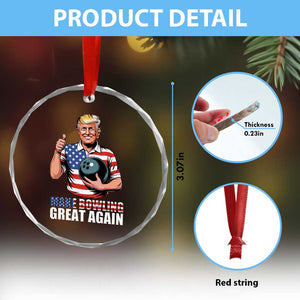 Make Bowling Great Again Crystal Glass Ornament Funny Trump Bowling Gift TS12 Print Your Wear