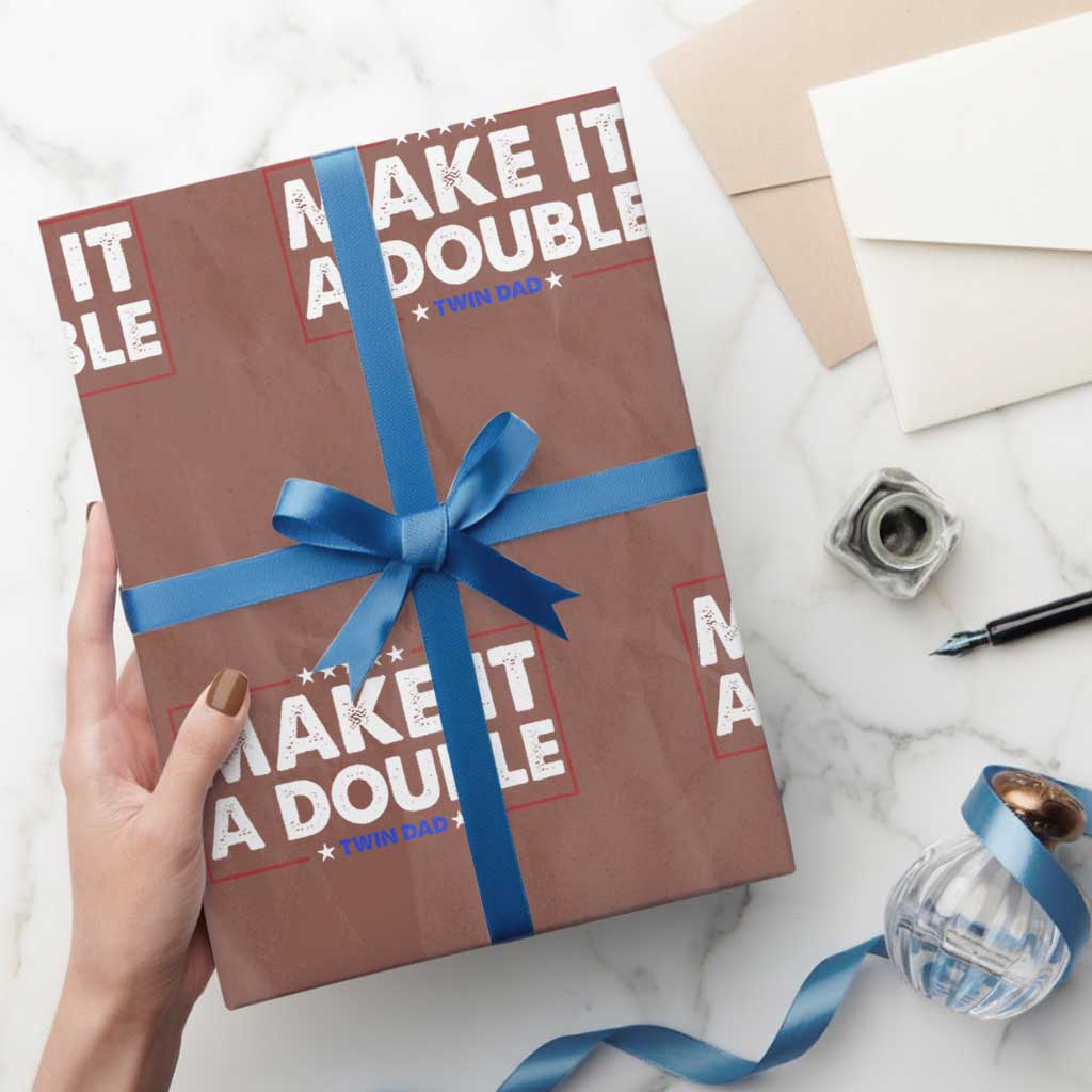Make It A Double Twin Dad Wrapping Paper Roll Soon to Be Daddy Funny Father's Day TS11 Mocha Print Your Wear