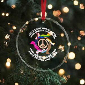 Make Lying Wrong Again Make America Think Again Crystal Glass Ornament Humans Rights Hand Peace TS11 Print Your Wear