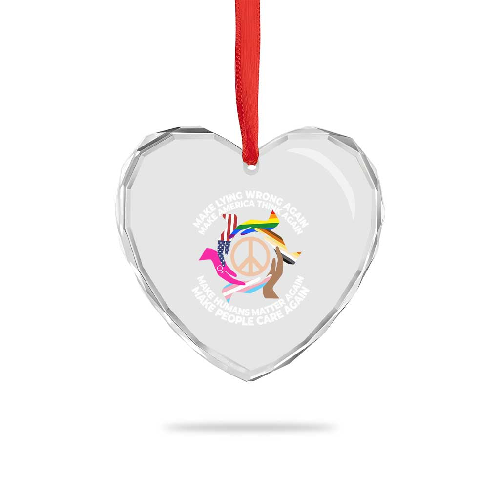 Make Lying Wrong Again Make America Think Again Heart Crystal Glass Ornament Human’s Rights Hand Peace - Print Your Wear