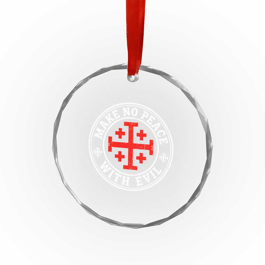 Make No Peace With Evil Jerusalem Cross Crystal Glass Ornament Christian Warrior Crusader Emblem Graphic