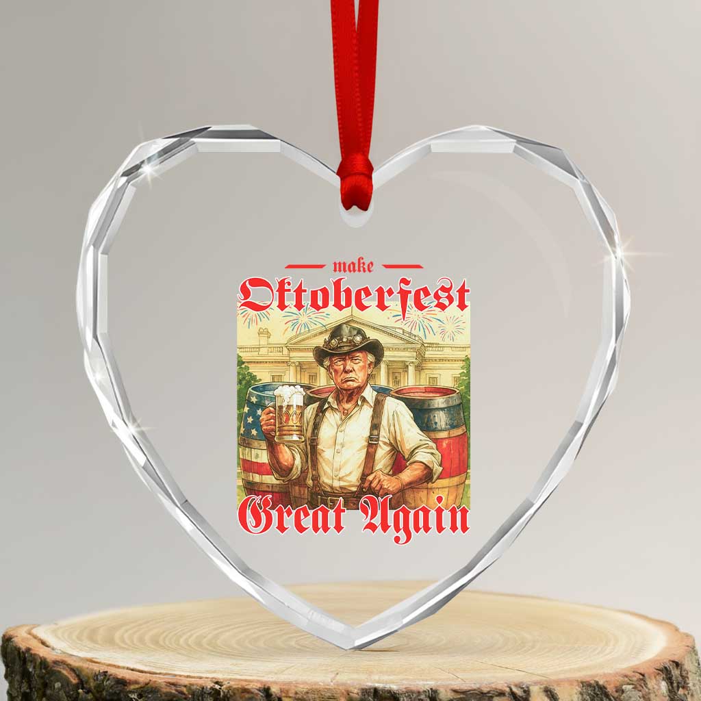 Make Oktoberfest Great Again Heart Crystal Glass Ornament Funny Trump Patriotic Beer Festival Parody TS02 Transparent Glass 3'' Heart Print Your Wear