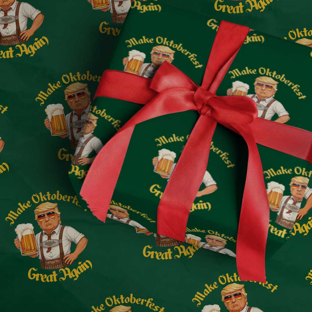 Make Oktoberfest Great Again Wrapping Paper Roll Funny Trump Bavarian Beer Festival Drinking Party TS02 Green Print Your Wear
