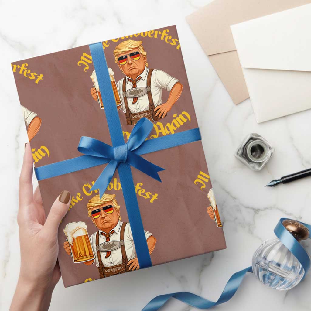 Make Oktoberfest Great Again Wrapping Paper Roll Funny Trump Bavarian Beer Festival Drinking Party TS02 Mocha Print Your Wear