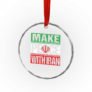 Make Peace With Iran Crystal Glass Ornament Peace Pacifist Stop War In Middle East TS11 Print Your Wear