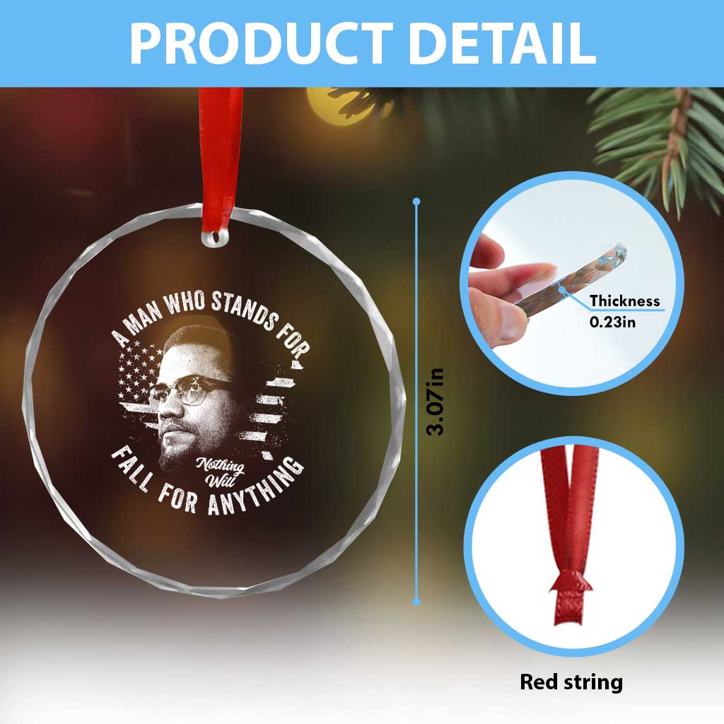 Malcolm X Crystal Glass Ornament A Man Who Stands For Nothing Will Fall For Anything American Flag TS11 Print Your Wear