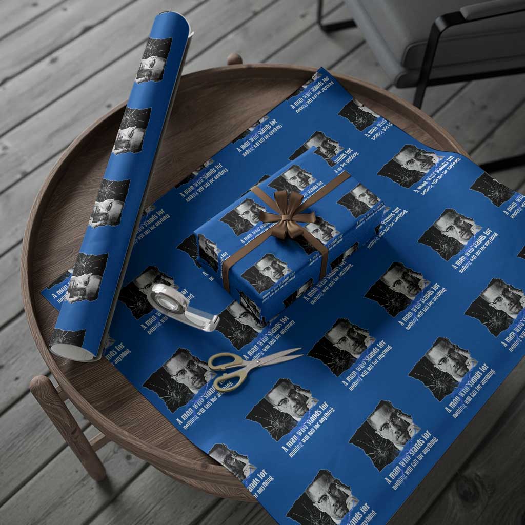Malcolm X Quote Wrapping Paper Roll A Man Who Stands For Nothing Will Fall TS12 Blue Print Your Wear