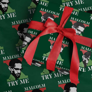 Malcolm X Try Me Wrapping Paper Roll American Civil Rights Leader Quote TS12 Green Print Your Wear
