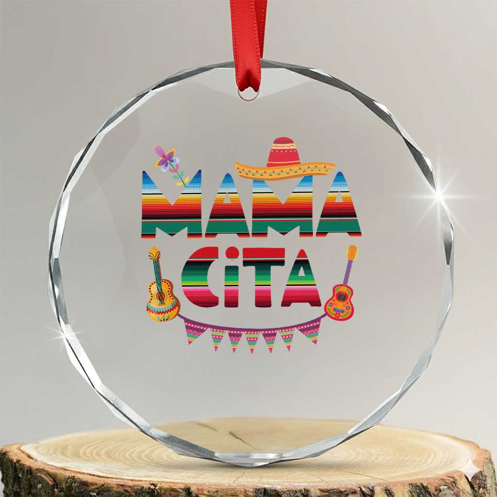 Mama Cita Crystal Glass Ornament Mexican Mom Latina Mothers Day Gift TS10 Transparent Glass 3'' Circle Print Your Wear