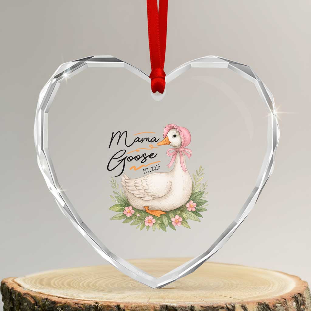Mama Goose Est 2025 Heart Crystal Glass Ornament Retro New Mom Mothers Day TS02 Transparent Glass 3'' Heart Print Your Wear