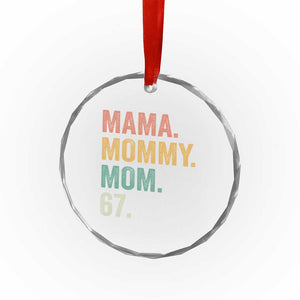 Mama Mommy Mom 67 Crystal Glass Ornament Funny Six Seven Mother's Day TS11 Print Your Wear