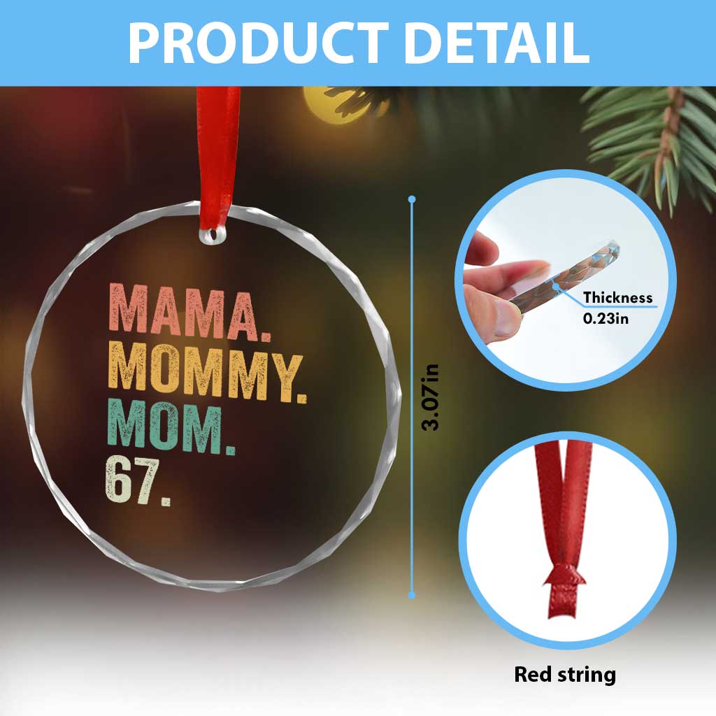 Mama Mommy Mom 67 Crystal Glass Ornament Funny Six Seven Mother's Day TS11 Print Your Wear