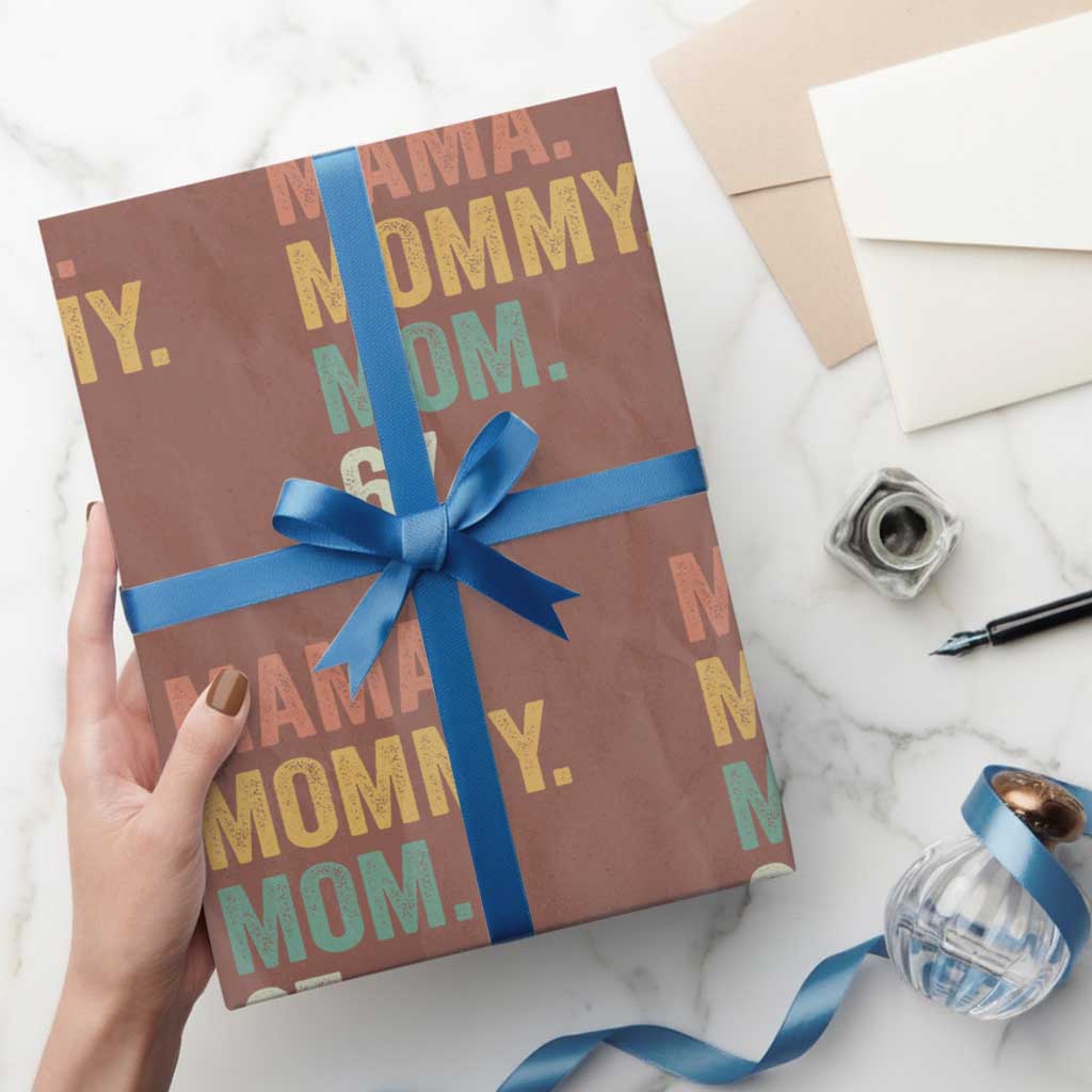 Mama Mommy Mom 67 Wrapping Paper Roll Funny Six Seven Mother's Day TS11 Mocha Print Your Wear