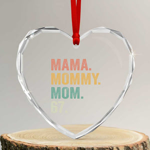 Mama Mommy Mom 67 Heart Crystal Glass Ornament Funny Six Seven Mother's Day TS11 Transparent Glass 3'' Heart Print Your Wear
