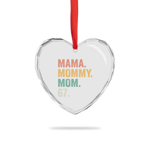 Mama Mommy Mom 67 Heart Crystal Glass Ornament Funny Six Seven Mother's Day TS11 Print Your Wear