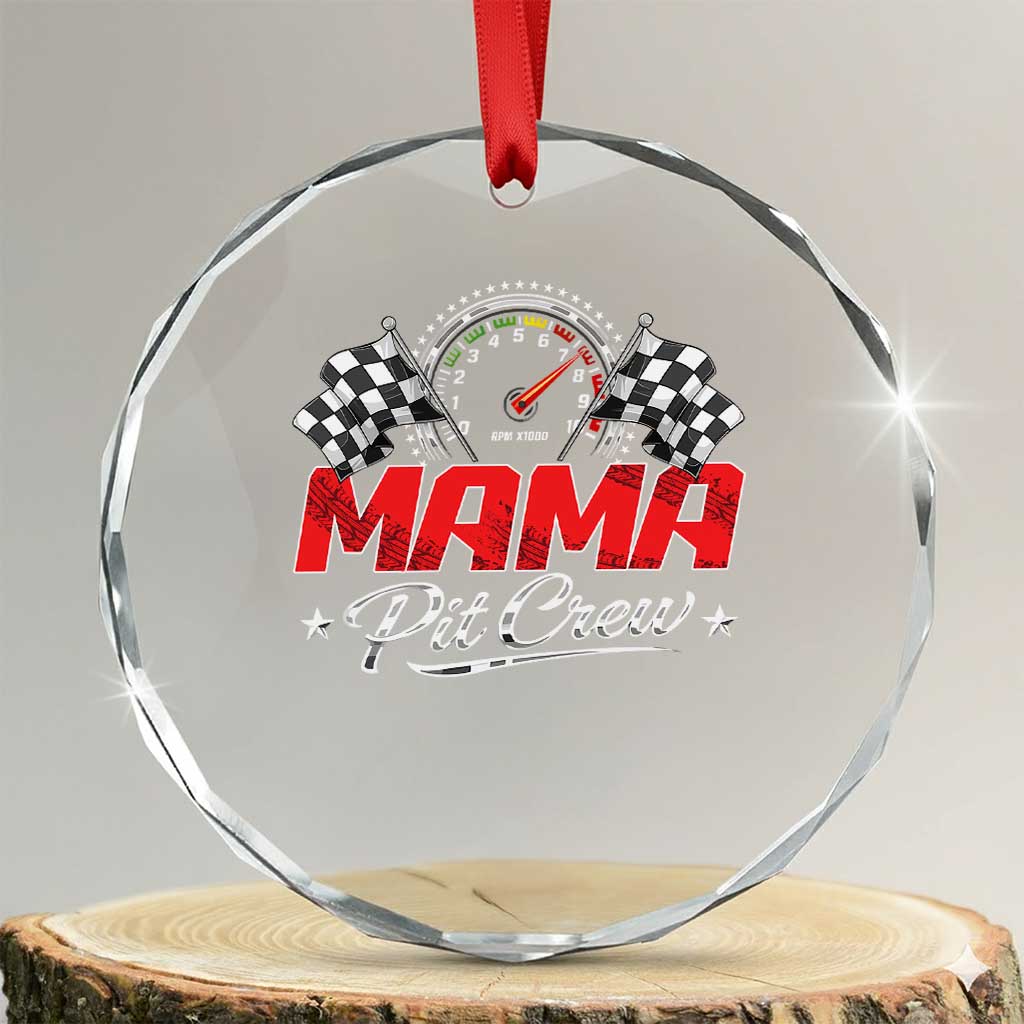 Mama Pit Crew Crystal Glass Ornament Racing Family Matching Mothers Day TS11 Transparent Glass 3'' Circle Print Your Wear