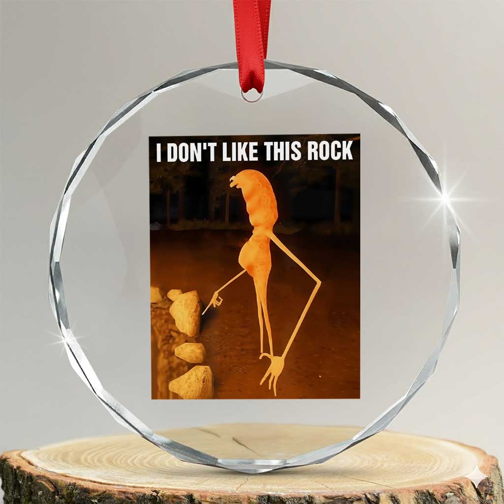 Marcus The Worm Christmas Crystal Glass Ornament I Don't Like This Rock Funny Meme TS10 Transparent Glass 3'' Circle Print Your Wear