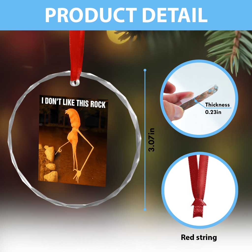 Marcus The Worm Christmas Crystal Glass Ornament I Don't Like This Rock Funny Meme TS10 Print Your Wear