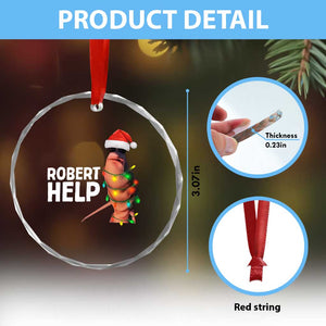 Marcus The Worm Christmas Crystal Glass Ornament Robert Help Internet Weirdcore Brainrot Humor TS10 Print Your Wear