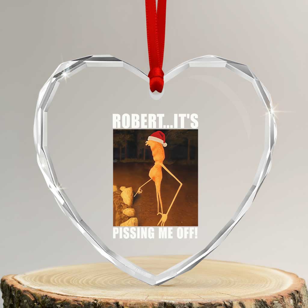 Marcus The Worm Christmas Heart Crystal Glass Ornament Robert Its Pissing Me Off Xmas Meme TS10 Transparent Glass 3'' Heart Print Your Wear