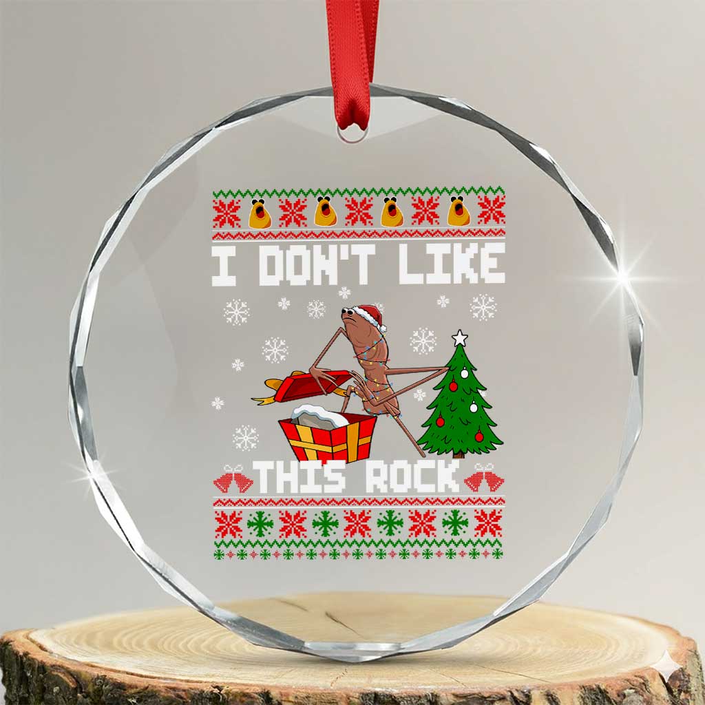 Marcus The Worm Christmas Meme Crystal Glass Ornament I Do Not Like This Rock TS14 Transparent Glass 3'' Circle Print Your Wear