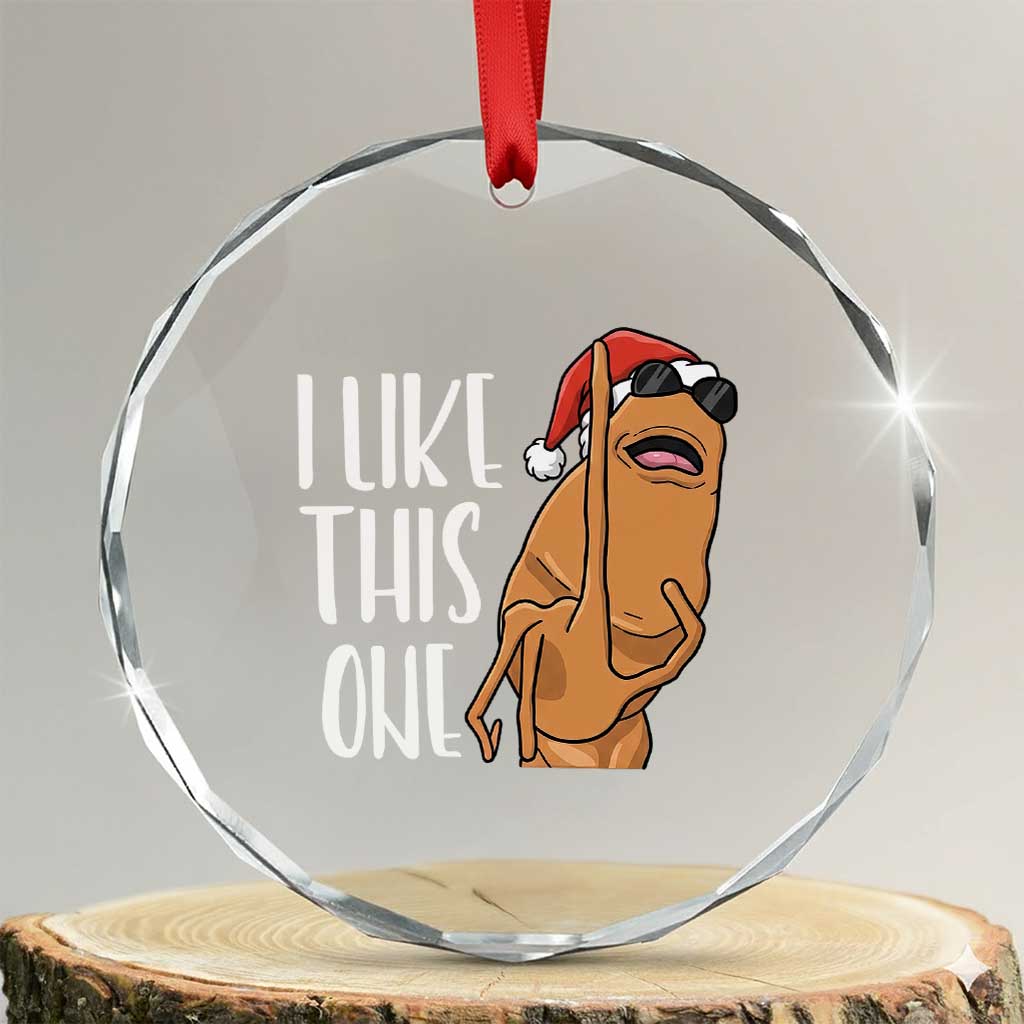 Marcus The Worm Christmas Meme Crystal Glass Ornament I Like This One TS14 Transparent Glass 3'' Circle Print Your Wear