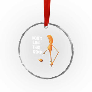 Marcus The Worm Meme Crystal Glass Ornament Do Not Like This Rock TS14 Print Your Wear