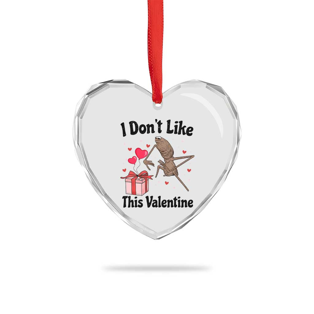 Marcus The Worm Meme Heart Crystal Glass Ornament I Do Not Like This Valentine TS14 Print Your Wear