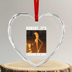 Marcus The Worm Meme Heart Crystal Glass Ornament Robert Its Pissing Me Off TS10 Transparent Glass 3'' Heart Print Your Wear