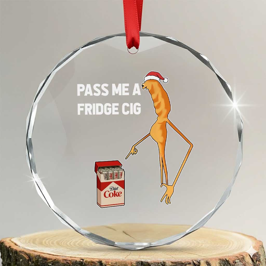 Marcus The Worm Christmas Meme Crystal Glass Ornament Pass Me A Fridge Cig TS14 Transparent Glass 3'' Circle Print Your Wear