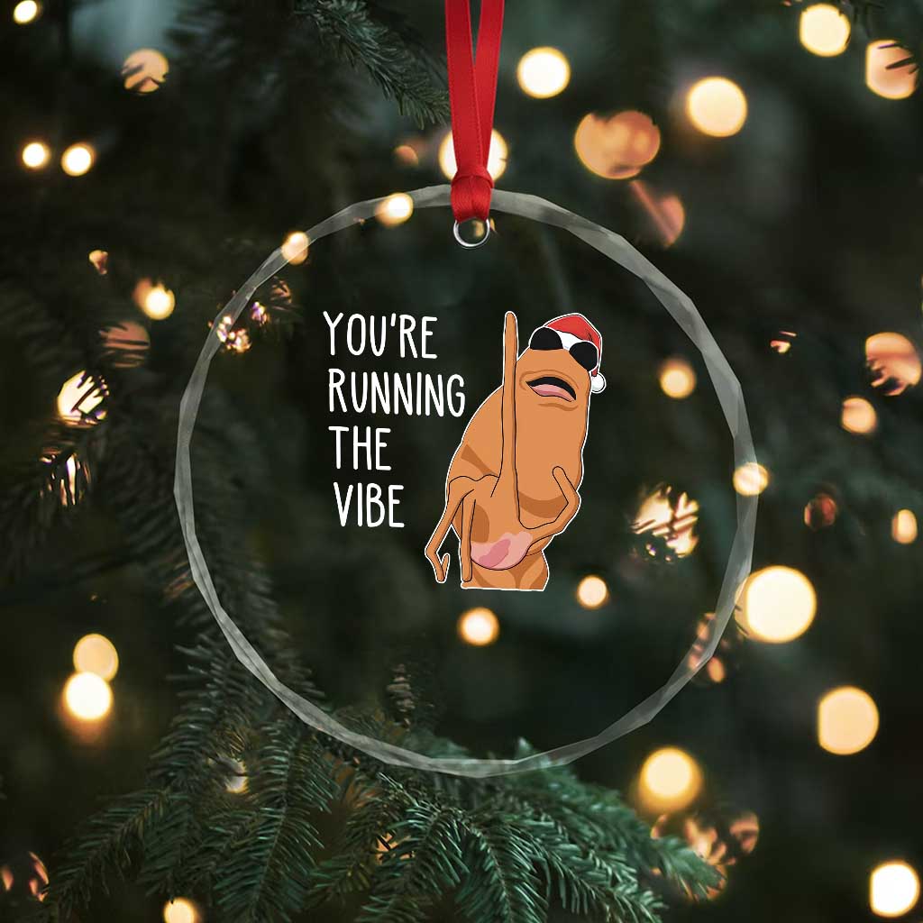 Marcus The Worm Robert Meme Christmas Crystal Glass Ornament You Are Running The Vibe TS14 Print Your Wear