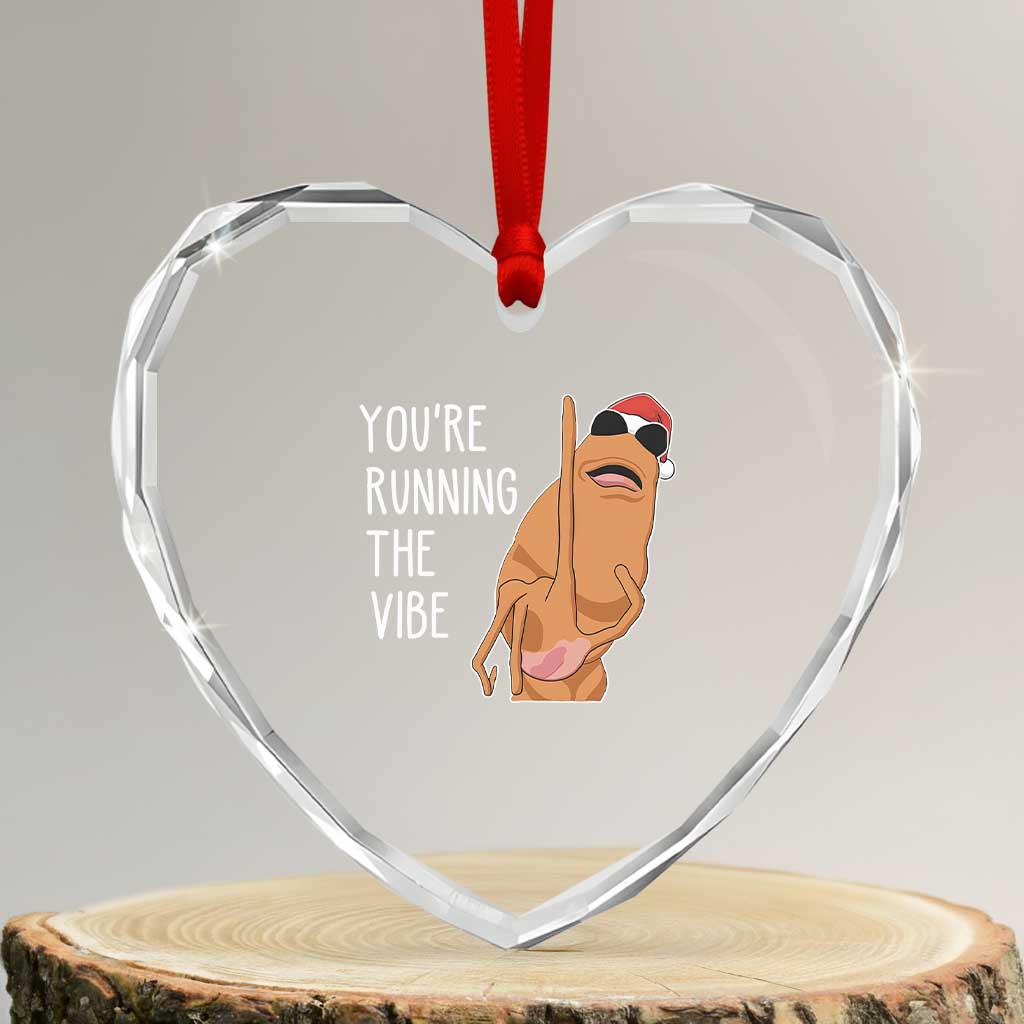 Marcus The Worm Robert Meme Christmas Heart Crystal Glass Ornament You Are Running The Vibe TS14 Transparent Glass 3'' Heart Print Your Wear