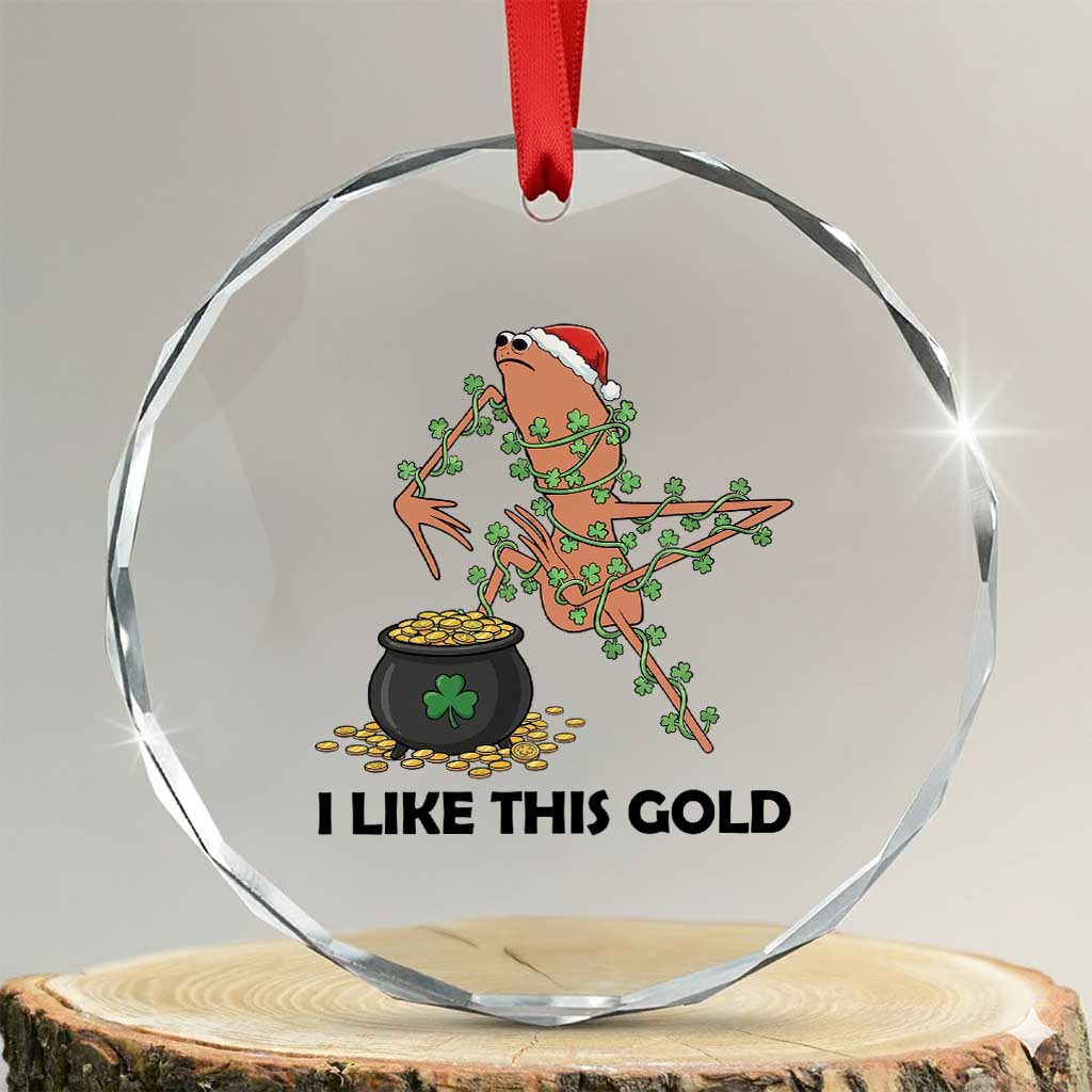 Marcus The Worm St Patricks Day Crystal Glass Ornament I Like This Gold TS14 Transparent Glass 3'' Circle Print Your Wear