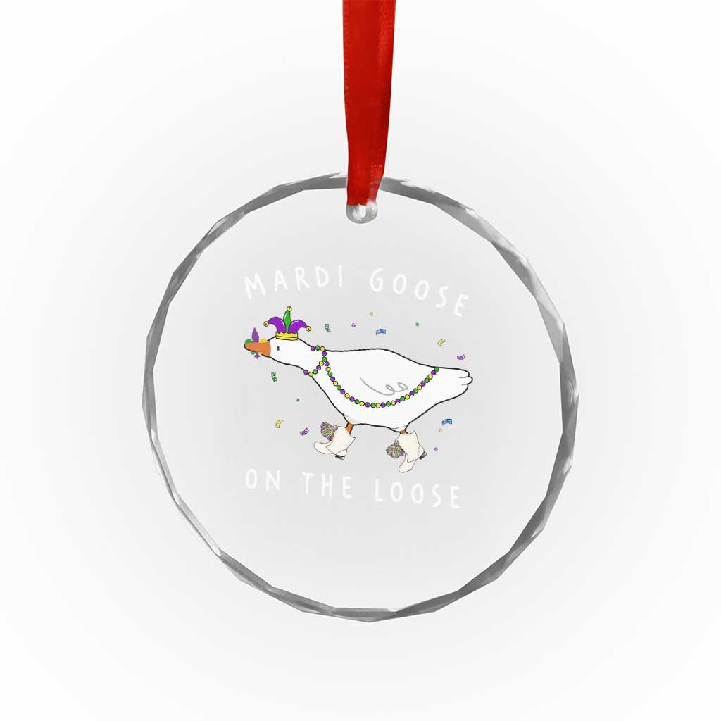 Mardi Goose On The Loose Crystal Glass Ornament Funny Mardi Gras Carnival Parade TS11 Print Your Wear