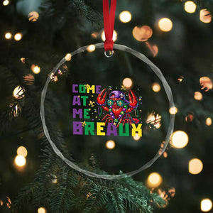 Mardi Gras Crawfish Crystal Glass Ornament Come At Me Breaux TS14 Print Your Wear