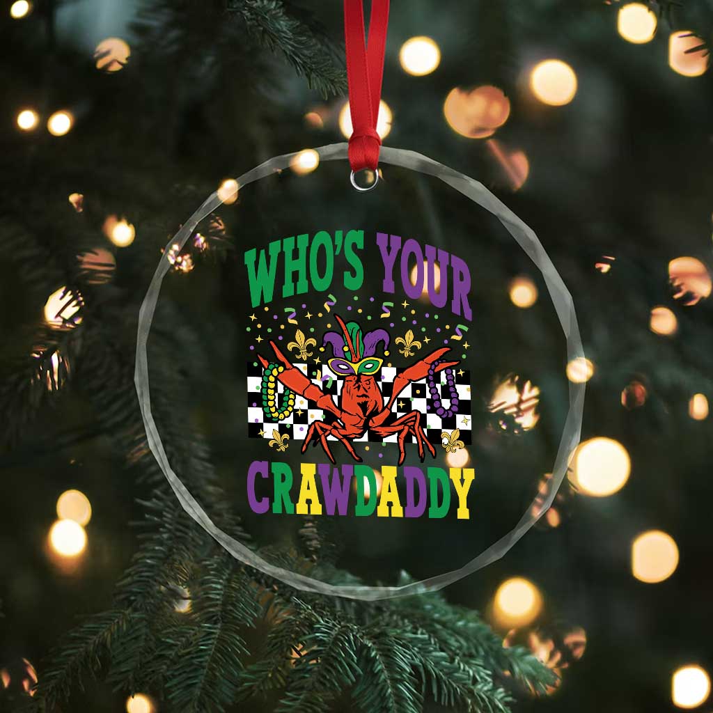 Mardi Gras Crawfish Crystal Glass Ornament Who Is Your Crawdaddy TS14 Print Your Wear