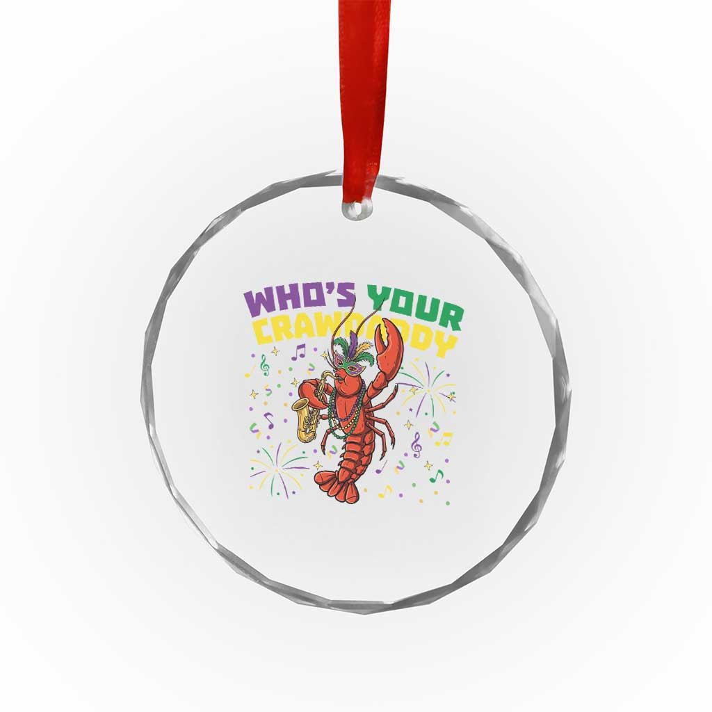 Mardi Gras Crawfish Crystal Glass Ornament Who Is Your Crawdaddy Carnival Party TS14 Print Your Wear