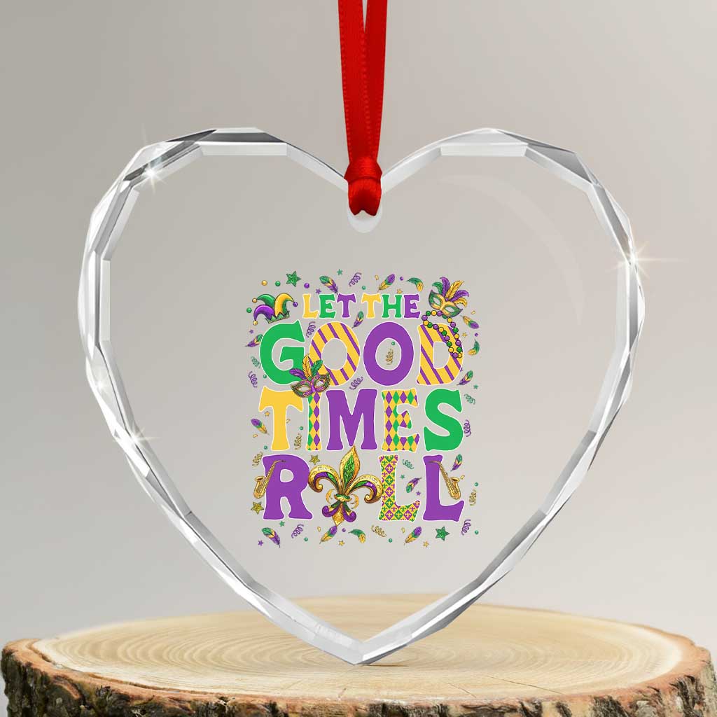 Mardi Gras Let The Good Times Roll Heart Crystal Glass Ornament Funny Carnival TS11 Transparent Glass 3'' Heart Print Your Wear