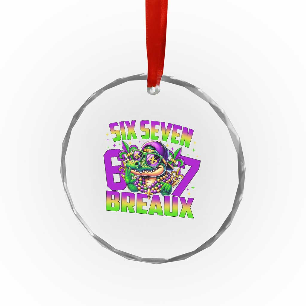 Mardi Gras Six Seven Breaux Crystal Glass Ornament Funny Mardigator Alligator 6 7 Meme TS11 Print Your Wear