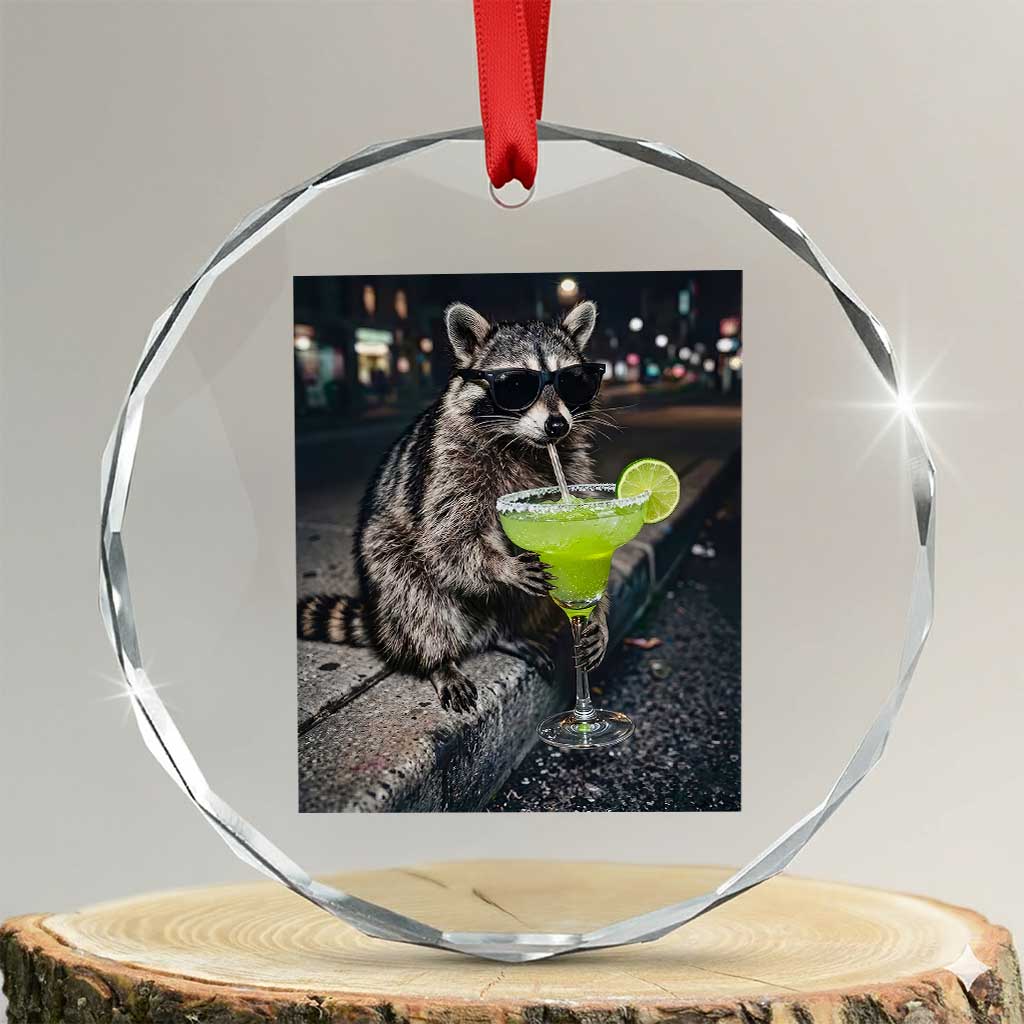 Margarita Cocktail Crystal Glass Ornament Funny Raccoon Mexican Food Meme TS14 Transparent Glass 3'' Circle Print Your Wear