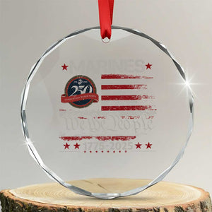 Marine Veteran 250th Anniversary Crystal Glass Ornament Retro Patriotic Military Gift American Flag TS10 Transparent Glass 3'' Circle Print Your Wear