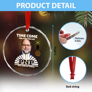 Mark Golding PNP Supporter Crystal Glass Ornament Time Come for a Better Life Jamaica Politics People's National Party TS02 Print Your Wear